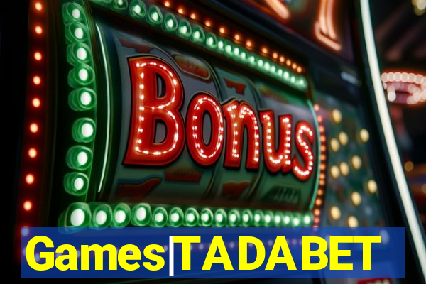 Games|TADABET